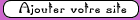 Ajouter votre site dans cette cat�gorie