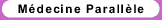M�decine Parall�le